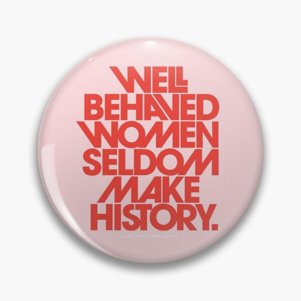Jewelry Making The Well - Well Behaved Women Seldom Make History